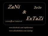Zani ft Extazi - 3 Kuruşluk Yürekler 2010 (Dj Ekrem Ulusoy )