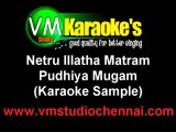 Netru Illatha Matram (Karaoke Sample)