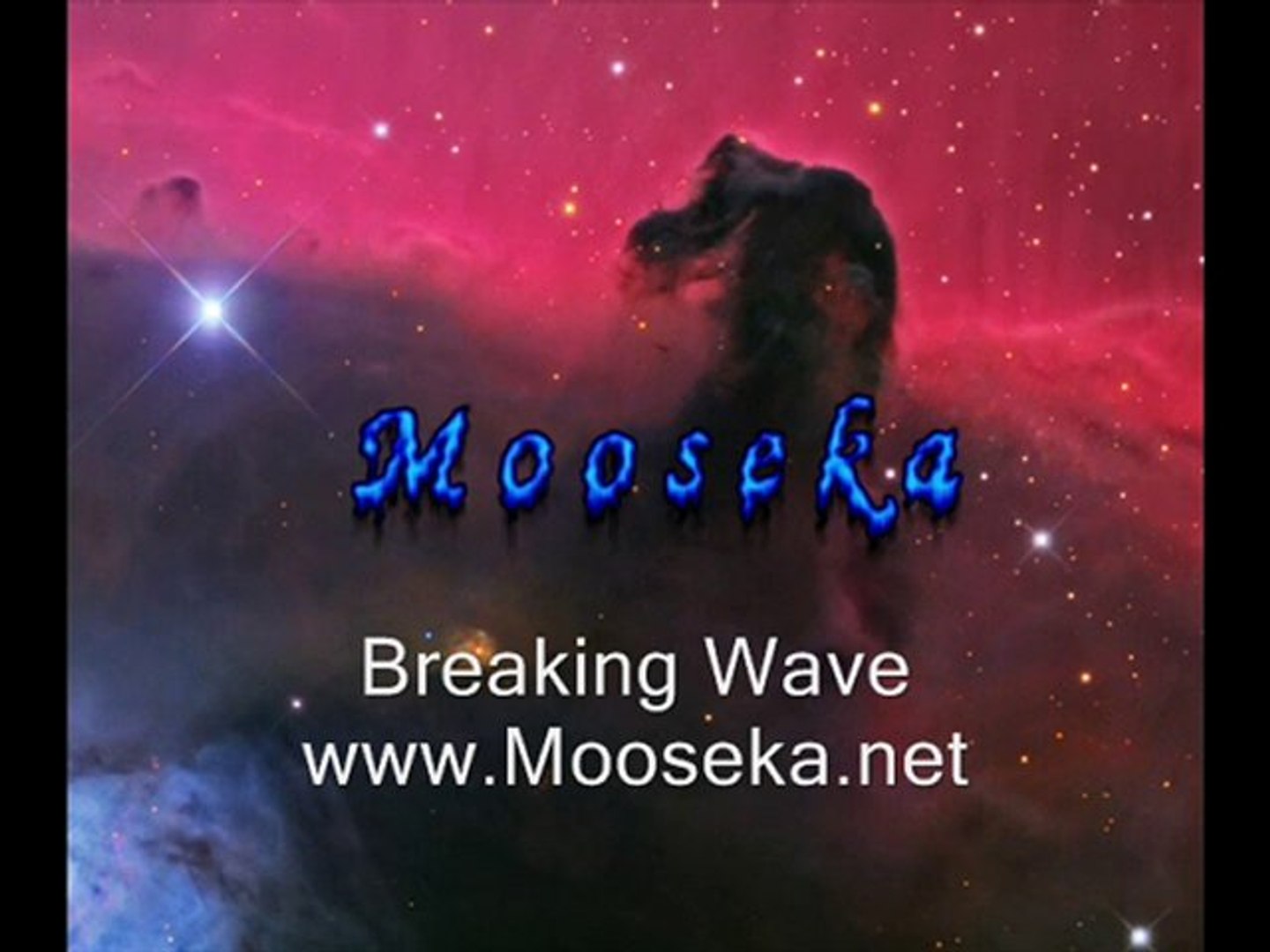 ⁣Mooseka - Breaking Wave
