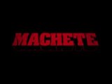 Machete - Exclusive Red Band Trailer #3 [VO-HD]