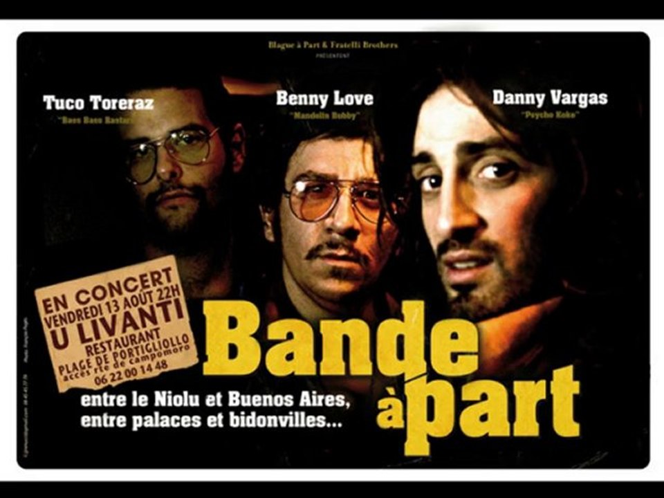 Bande à Part, Propriano août 2010