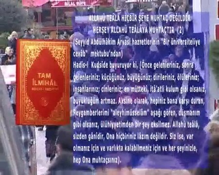 Allahü teâlâ hiçbir şeye muhtaç değildir-2