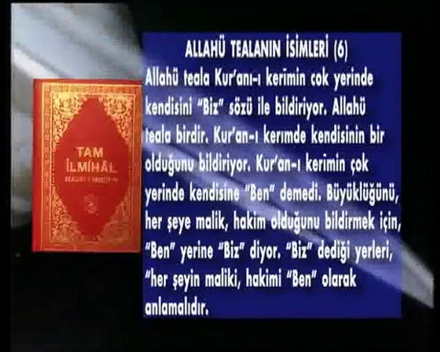 Allahü teâlânın isimleri (esmâ-i hüsnâ) (6)