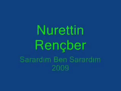 NURETTİN RENÇBER SARARDIM ömer koçyiğit mlt