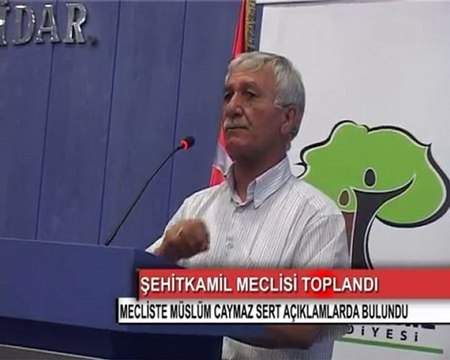 6-ŞEHİTKAMİL MECLİS