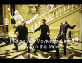 The Matrix Reloaded Part 1 of 16