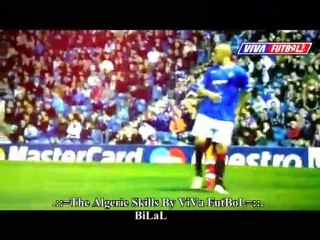 The Algerie Skills By ViVa FutBoL