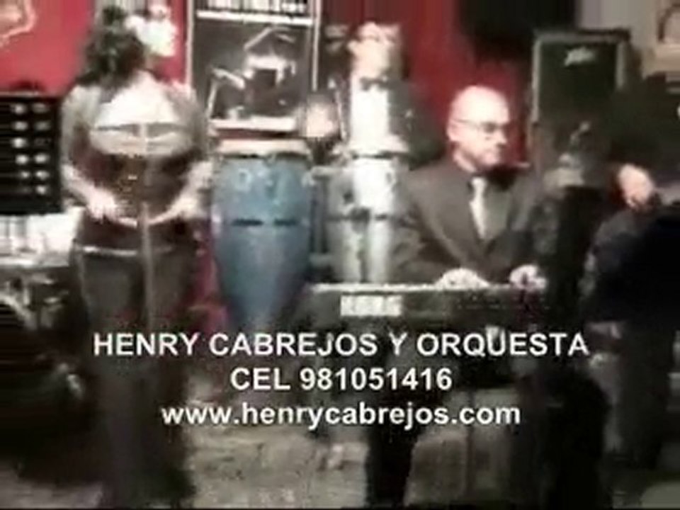 ORQUESTAS EN LIMA ORQUESTAS PERU ORQUESTAS PERUANAS EN LIMA CEL 981051416 ORQUESTA HENRY CABREJOS