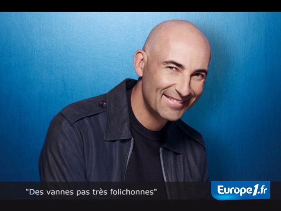 "Des vannes pas très folichonnes"