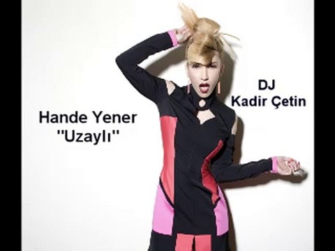 Hande Yener - Uzaylı