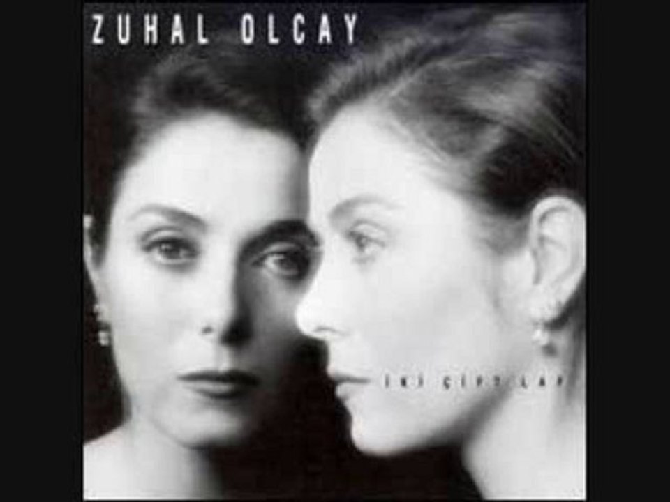 ZUHAL OLCAY İKİ ÇİFT LAF
