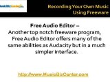 Recording Your Own Music Using Freeware