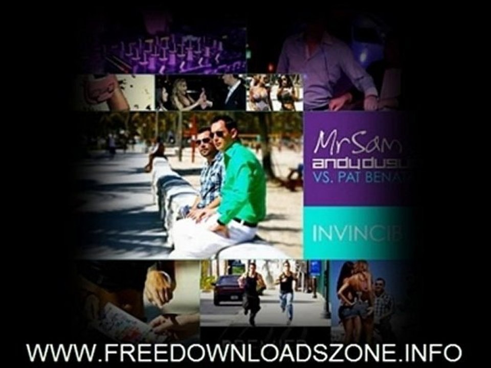 Mr. Sam & Andy Duguid vs. Pat Benatar - Invincible (Remix)