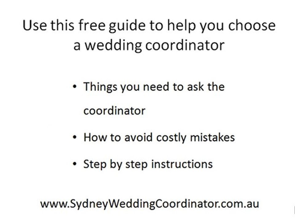 Sydney Wedding Coordinator - How To Find Sydney's Best Wedd
