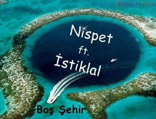 İstiklal Ft. Nispet - Boş Şehir