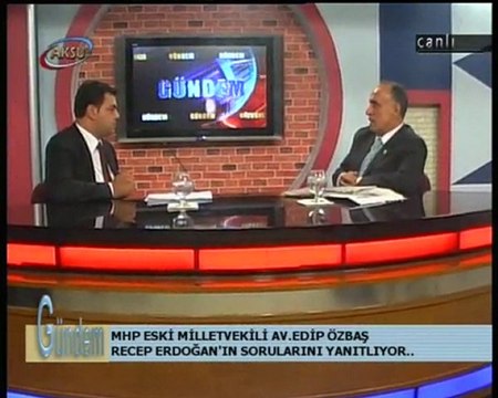 Kahramanmaraş AKSU TV GÜNDEM - EDİP ÖZDAŞ - 28.08.2010