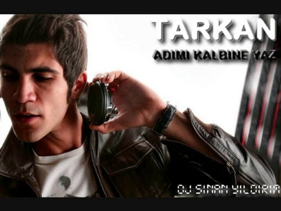 Tarkan - Adımı Kalbine Yaz (Dj Sinan YILDIRIM Mix)