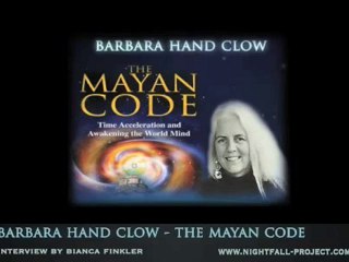 BARBARA HAND CLOW  INTERVIEW - THE MAYAN CODE 2010 2/6
