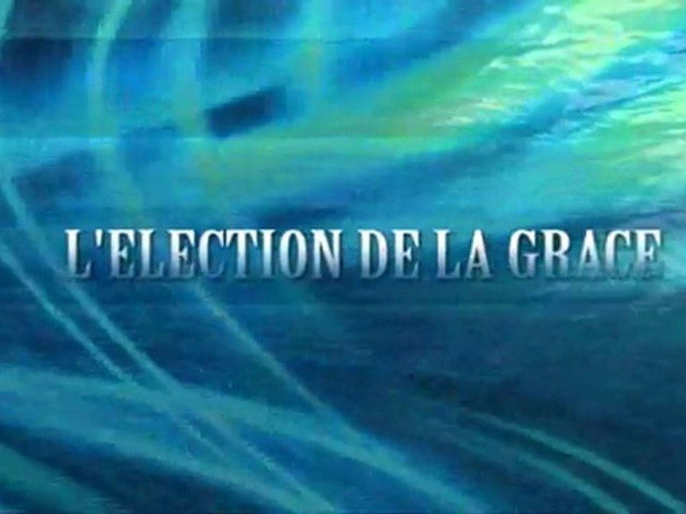 LECON_11_P5_L'election_de_la_grâce