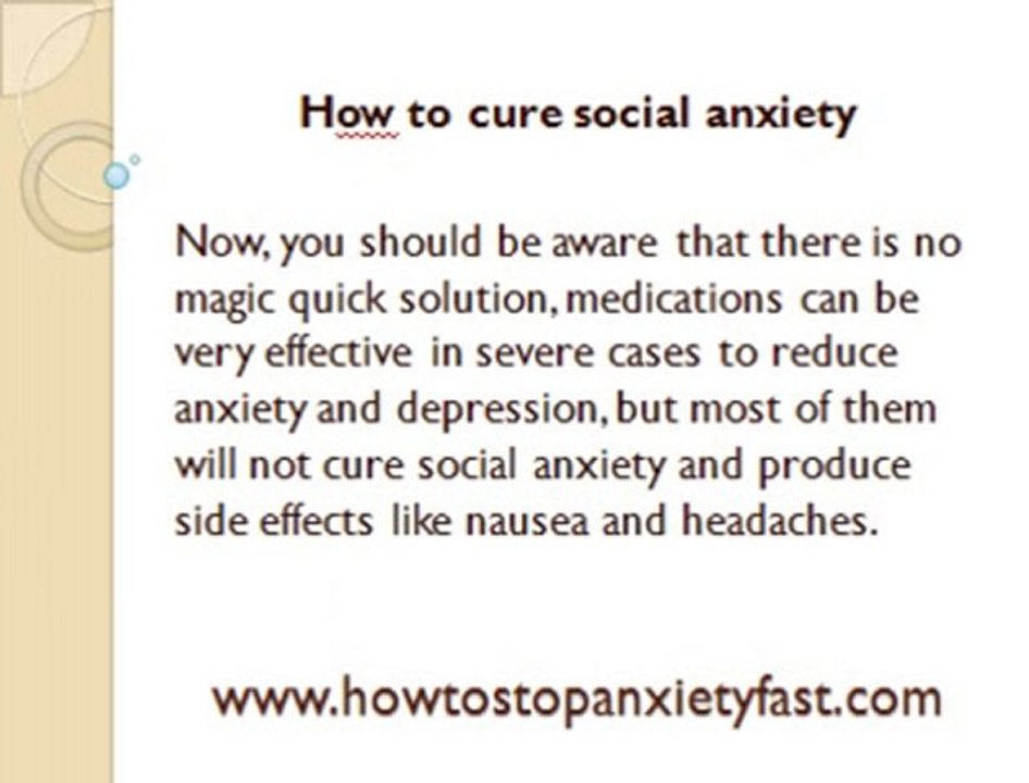 How to cure social anxiety