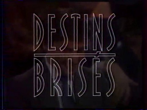 Génerique De L'emission Destins Brisés Juillet 1993 TF1