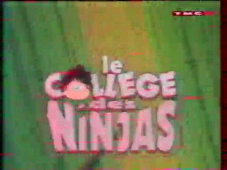 Génerique Le College Des Ninjas 1994 TMC