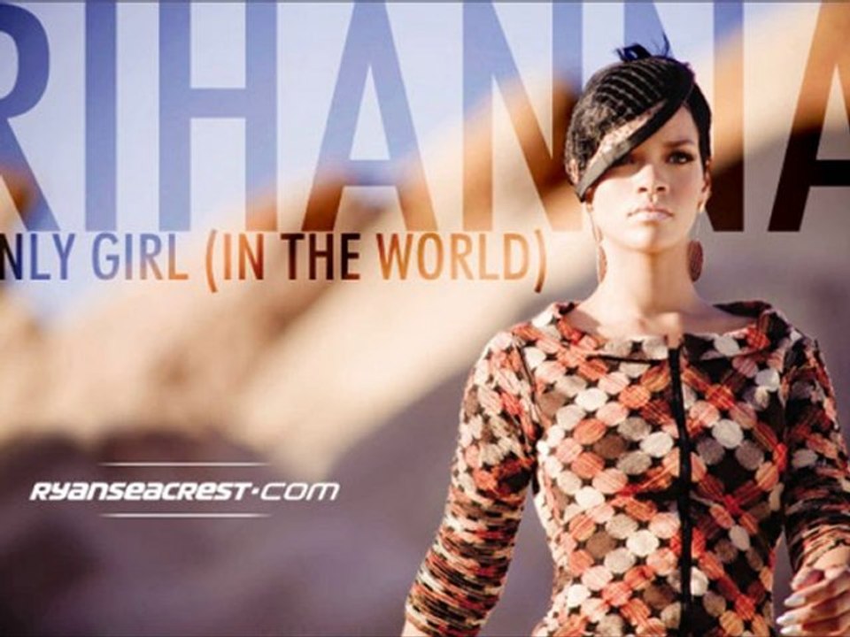 Rihanna - Only Girl (In The World) FULL SONG