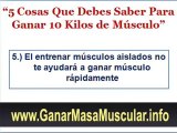 Como ganar musculos - Como desarrollar musculos