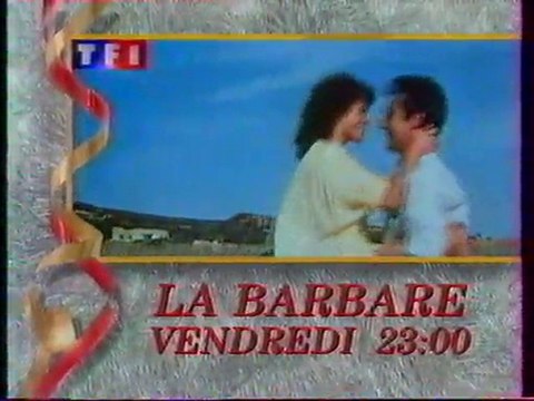 Bande Annonce Du Film La Barbare Décembre 1992 TF1