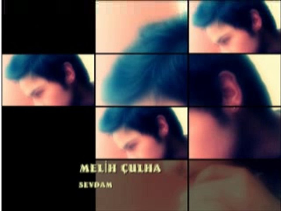 MELİH ÇULHA-SEVDAM