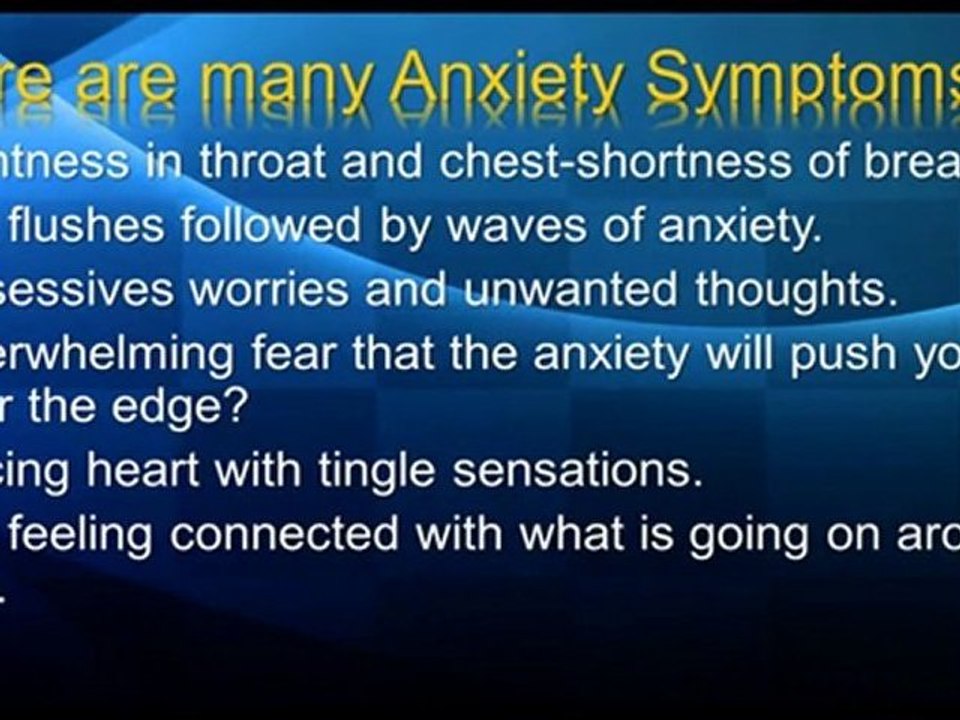 What are Anxiety symptoms?