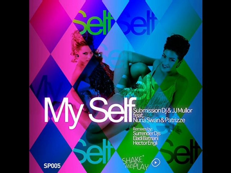 Submission DJ & JJ Mullor - Myself (Hector Engli Remix)