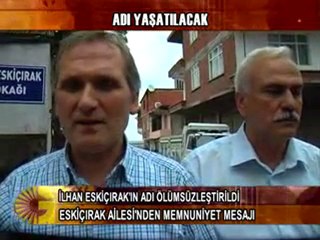 İLHAN ESKİÇIRAK AİLESİNDEN MESAJ