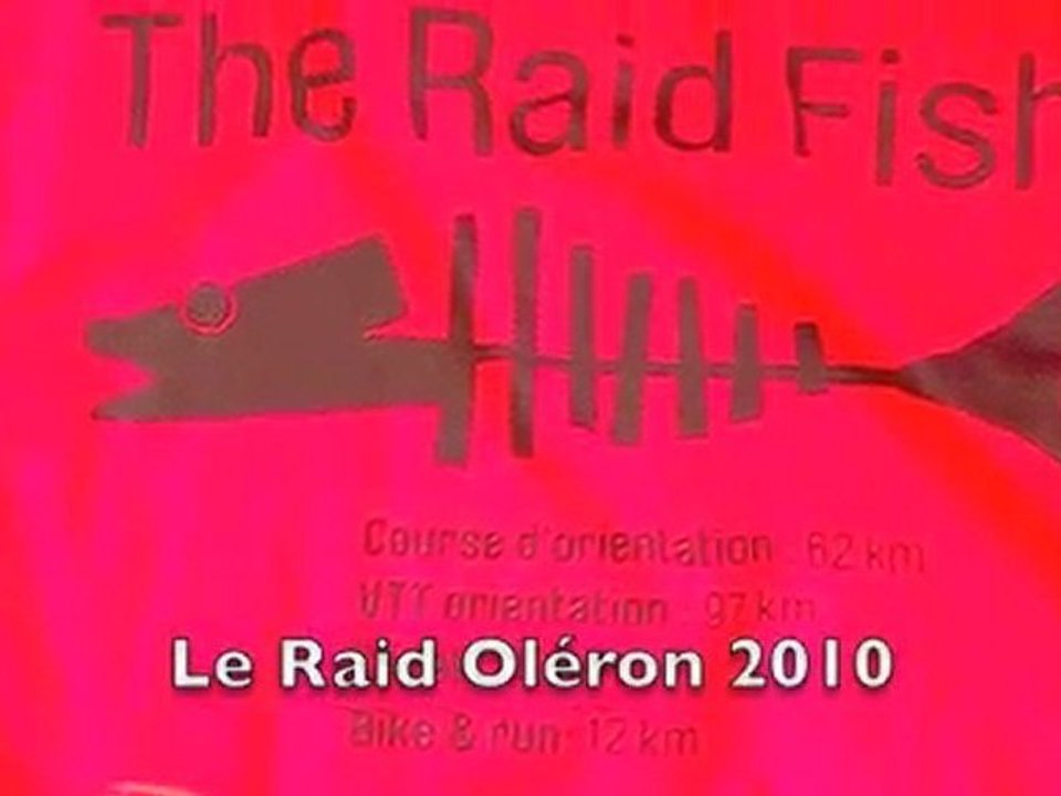 Raid Oleron 2010 - Raid Fish