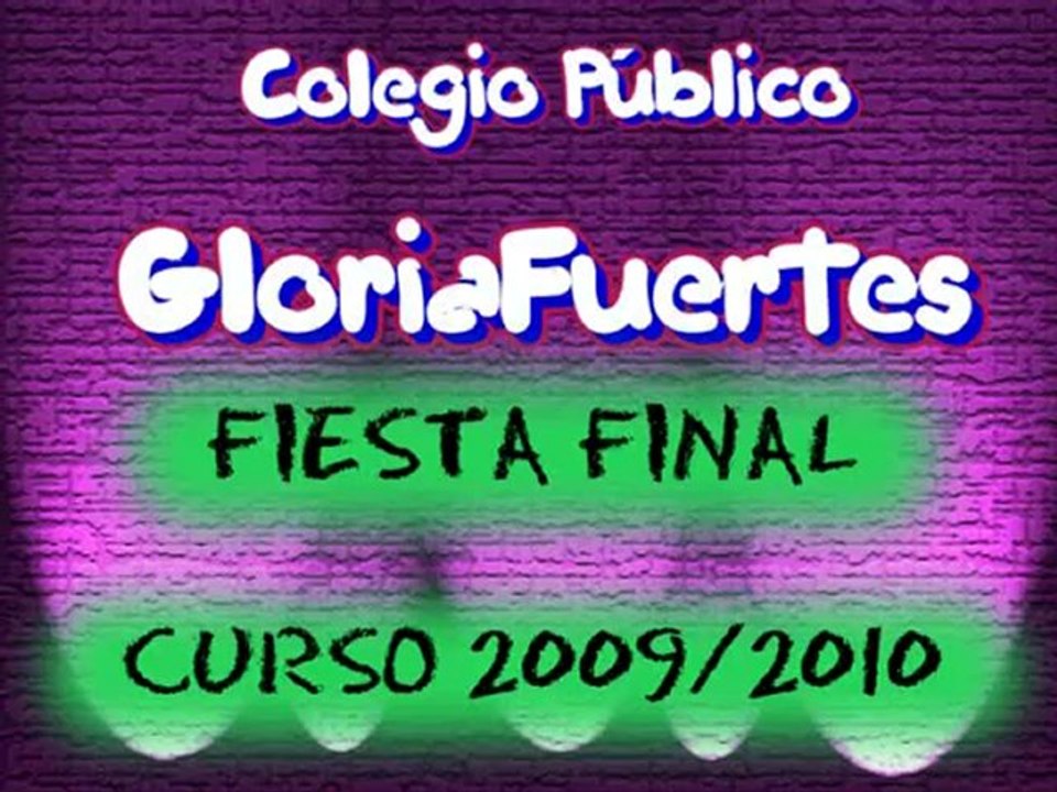 FIESTA FINAL 2009/2010 1ª  parte