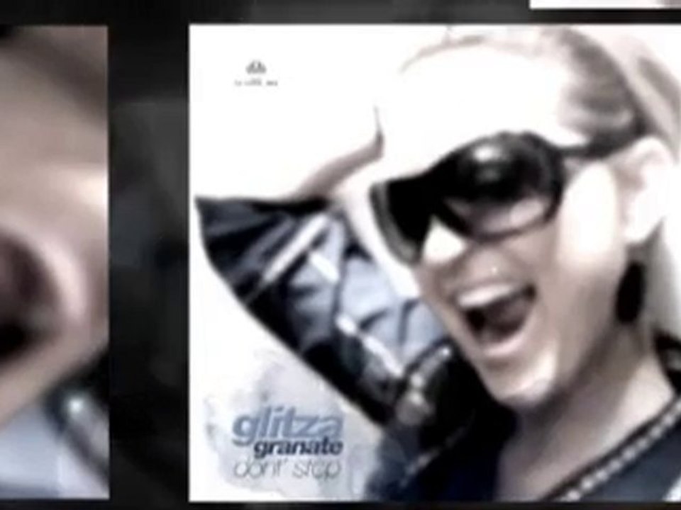 Video | glitza granate - don't stop