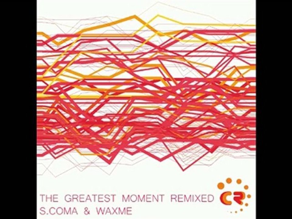 S.Coma & Waxme- The Greatest Moment- Hector Villanueva Remix