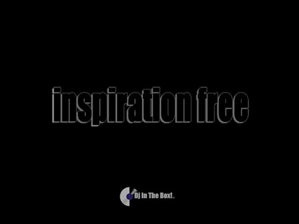 Inspiration free - Dj In The Box!