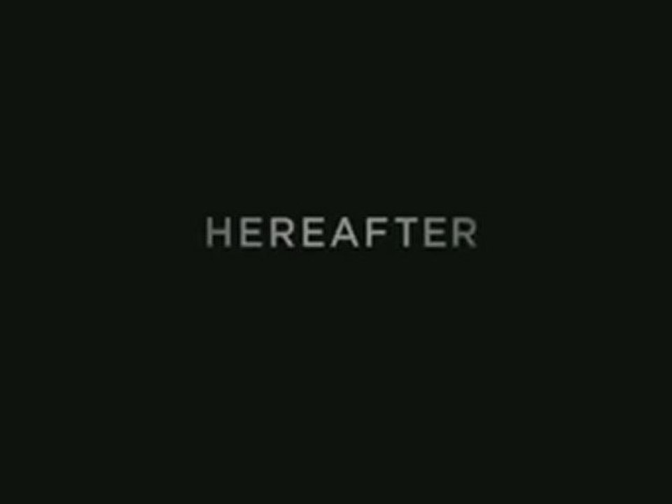 Hereafter Trailer 1