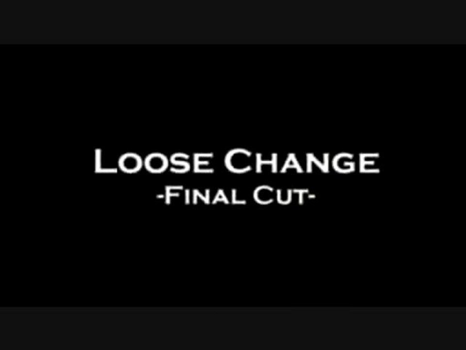 11 Septembre 2001 - Loose Change Final Cut 1sur7 EN FR