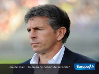 Puel : Toulalan a "besoin de sérénité"