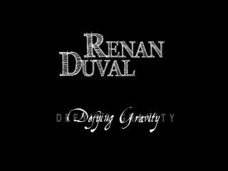 Renan Duval - Defying Gravity