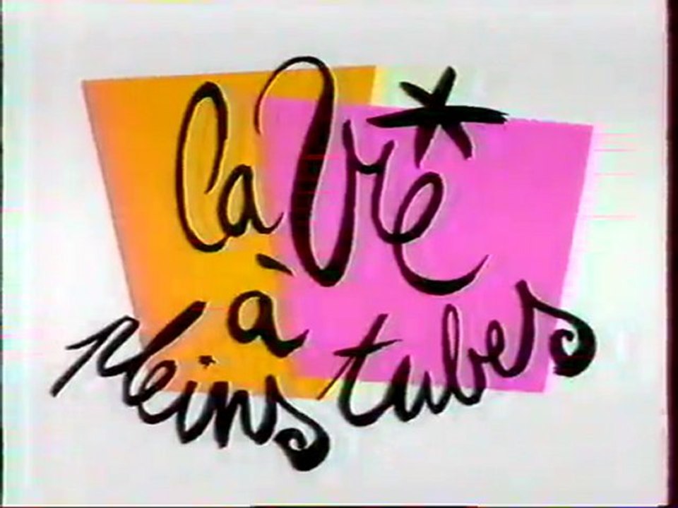 Extraits De L'emission La Vie à Pleins Tubes 1993 M6