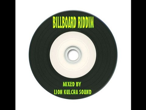 Billboard Rddim Mix Mixed By Lion kulcha Sound
