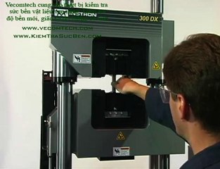 Thử kéo mẫu thép phẳng trên máy Instron 300DX