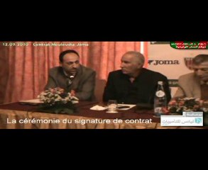 Ceremonie de signature du contrat entre le Mouloudia et JOMA