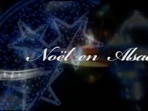 Marchés et animations de noël en Alsace - Tourisme en Alsace
