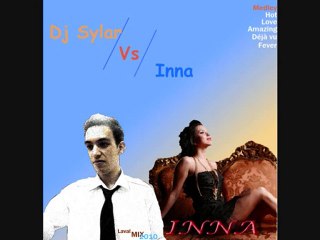 DJ Sylar VS Inna Remix 2010