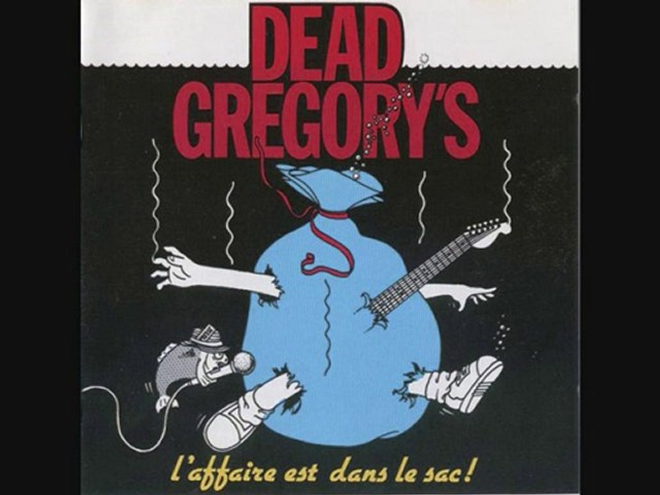 Dead Gregorys - Nom de dieu