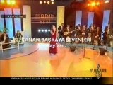 CANAN BAŞKAYA- GÜVENME DÜNYADA MALIM VAR DEYİ